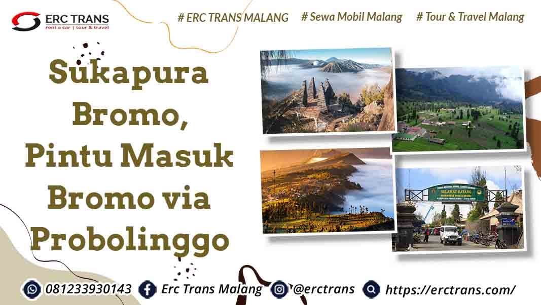 Sukapura Bromo Pintu Masuk Bromo Paling Populer Nyaman