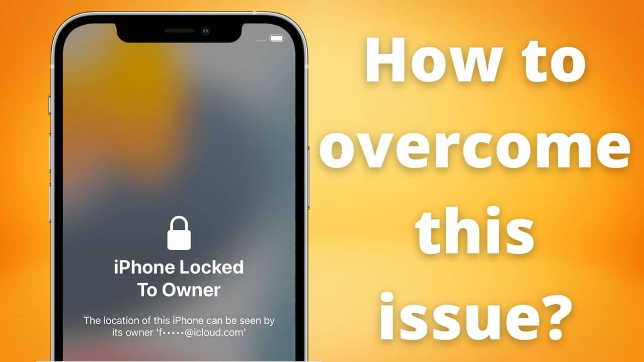 iPhone locked to owner? How to unlock it Online