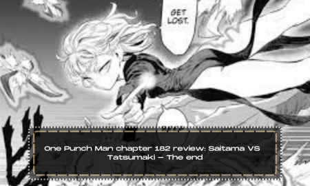 One Punch Man chapter 182 review: Saitama VS Tatsumaki - The end