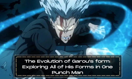 The Evolution of Garou's form: Exploring All of His Forms in One Punch Man