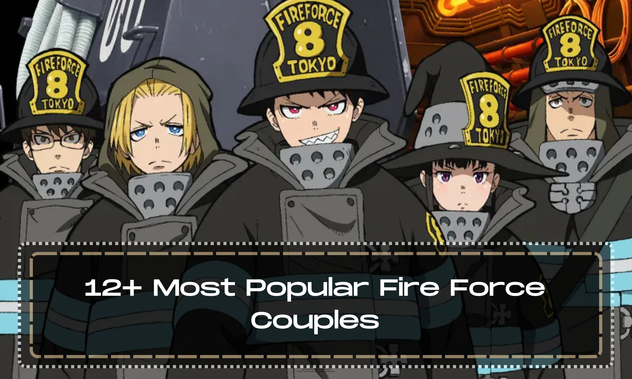 12+ Most Popular Fire Force Couples - Anime Everything