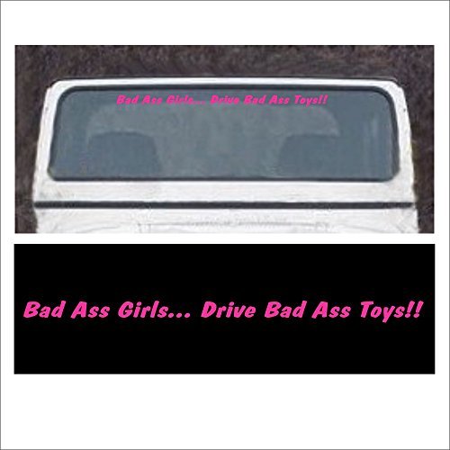 Bad Ass Girls Drive Bad Ass Toys Windshield Decal for Jeeps