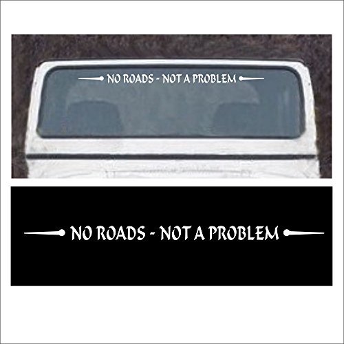 No Roads Not A Problem Jeep Windshield Decal