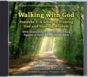 Walking with God Proverbs 3 Audio CD