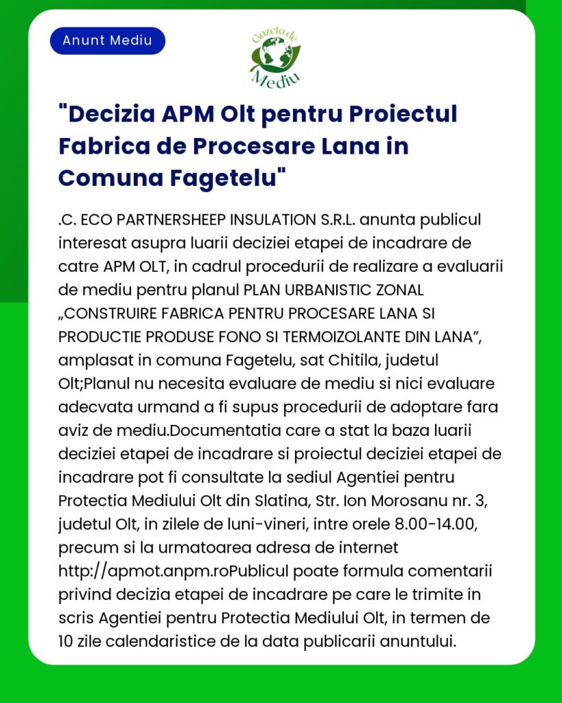 Decizia APM Olt pentru Proiectul Fabrica de Procesare Lana