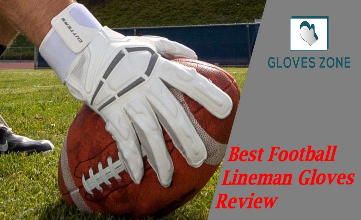Best Football Lineman Gloves Review