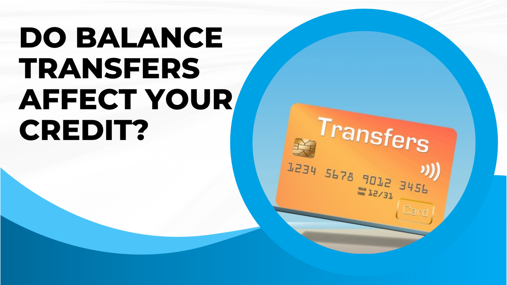 Does Balance Transfer Affect Credit Score