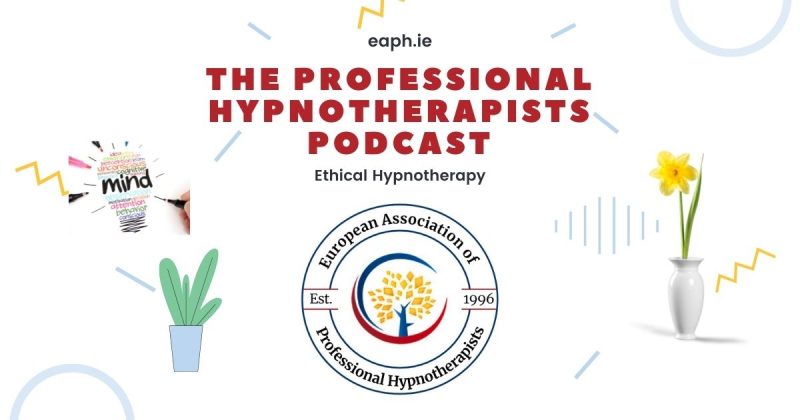 Professional Hypnotherapists Podcast by EAPH