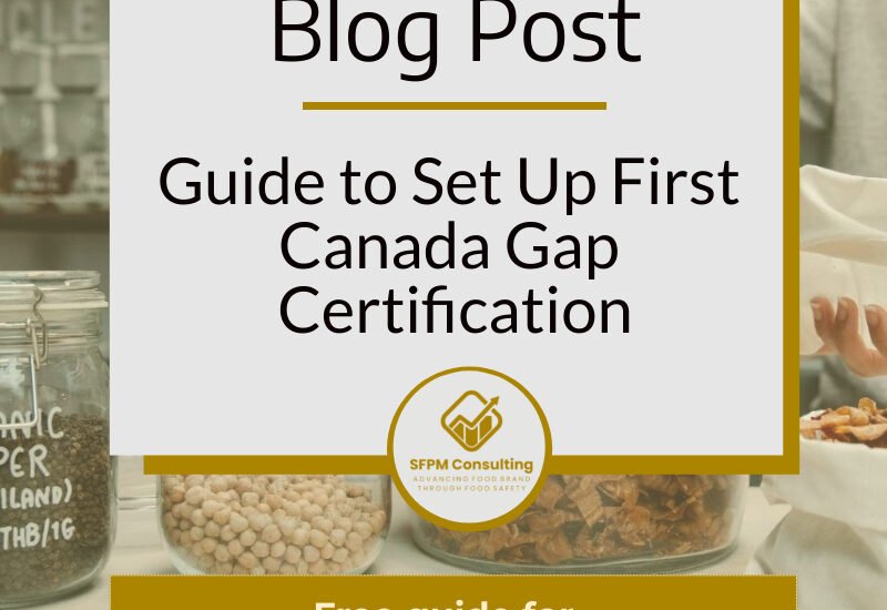 Guide to Set Up First Canada Gap Certification by SFPM Consulting