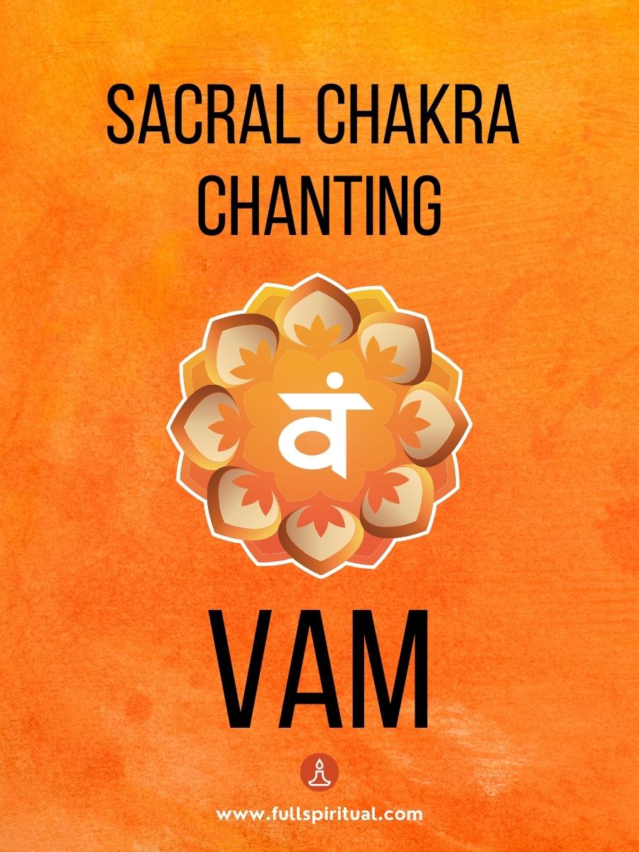 The Transformative Power Of Chakra Mantras   Sacral Chakra Chanting 1 