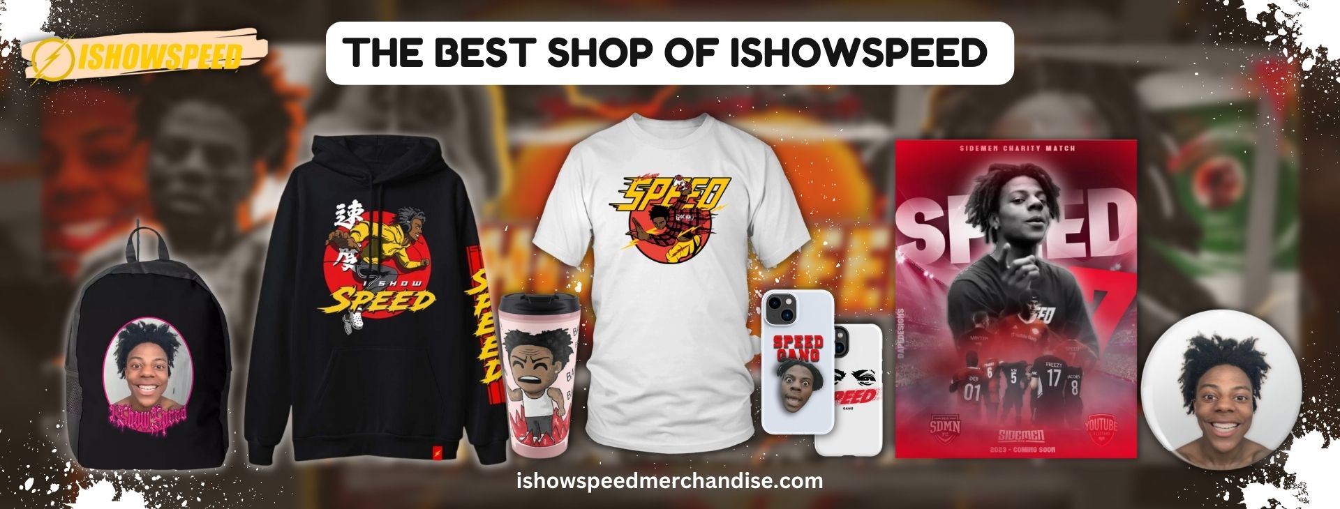 Ishowspeed Merch ⚡️ Official Ishowspeed Merchandise Store