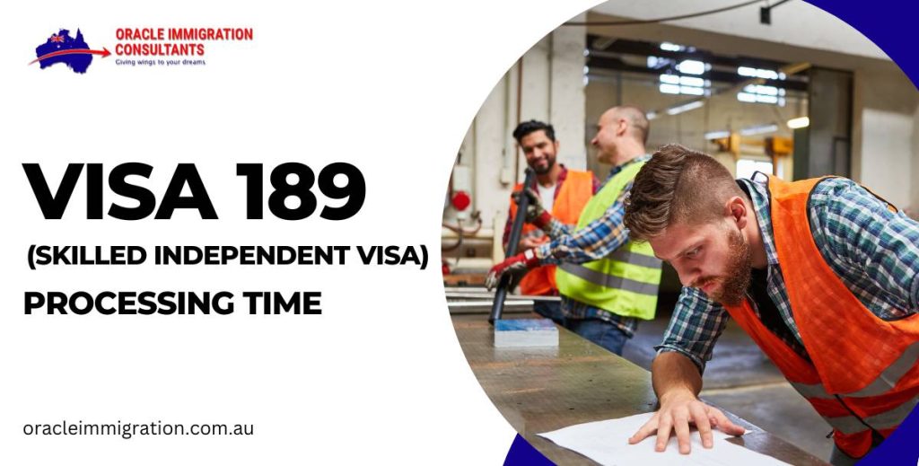 visa 189 processing time