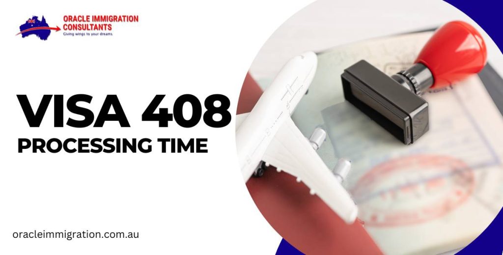 Visa 408 Processing Time 2023