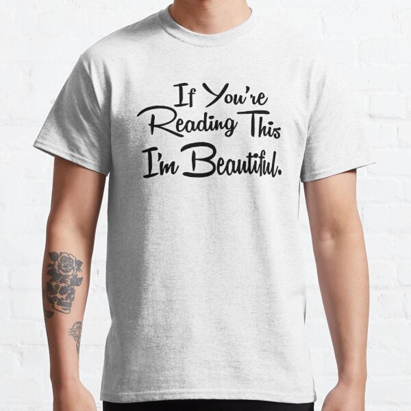 lookism sxe xxx xxc hot If you are Reading this I'm Beautiful love Classic T-Shirt RB2112 product Offical lookism Merch