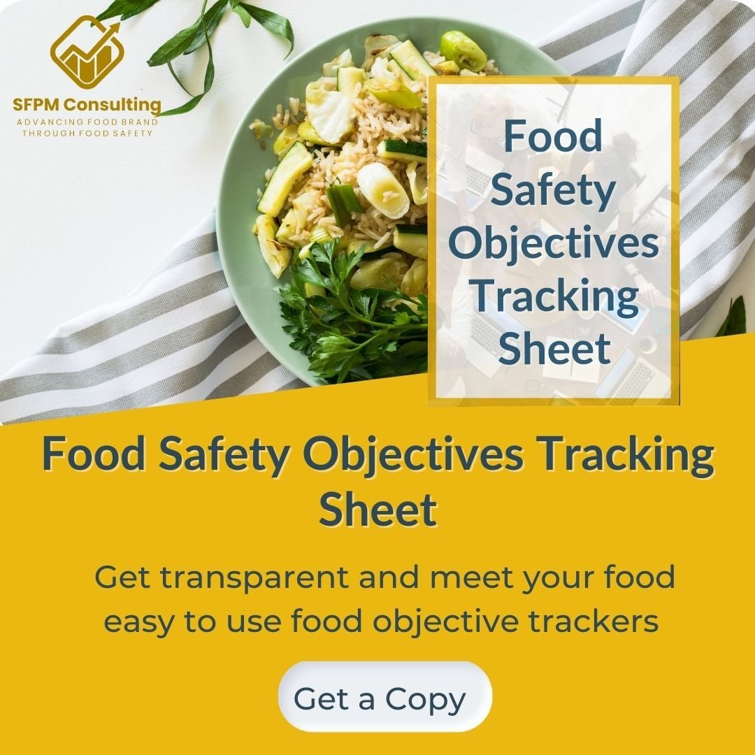 Save time and money with SFPM's Food Safety Objectives Tracking Sheet