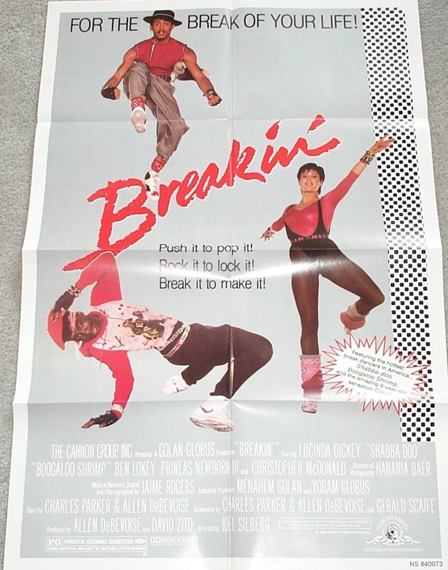 Original BREAKIN’ Movie Poster, 1984, Shabba Doo, Ice-T, Lucinda Dickey, Break Dancing, Parachute Pants, Folded, 27”x41”, Great Condition