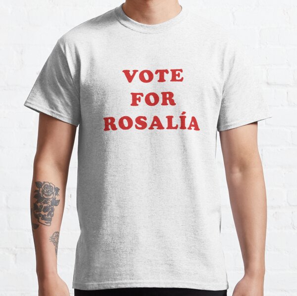 VOTE FOR ROSALIA Classic T-Shirt RB2510 product Offical rosalia Merch