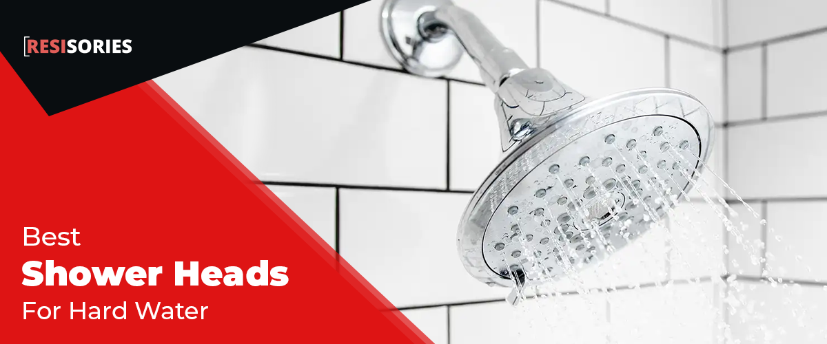 The 7 Best Shower Heads for Hard Water in 2023 RESISORIES