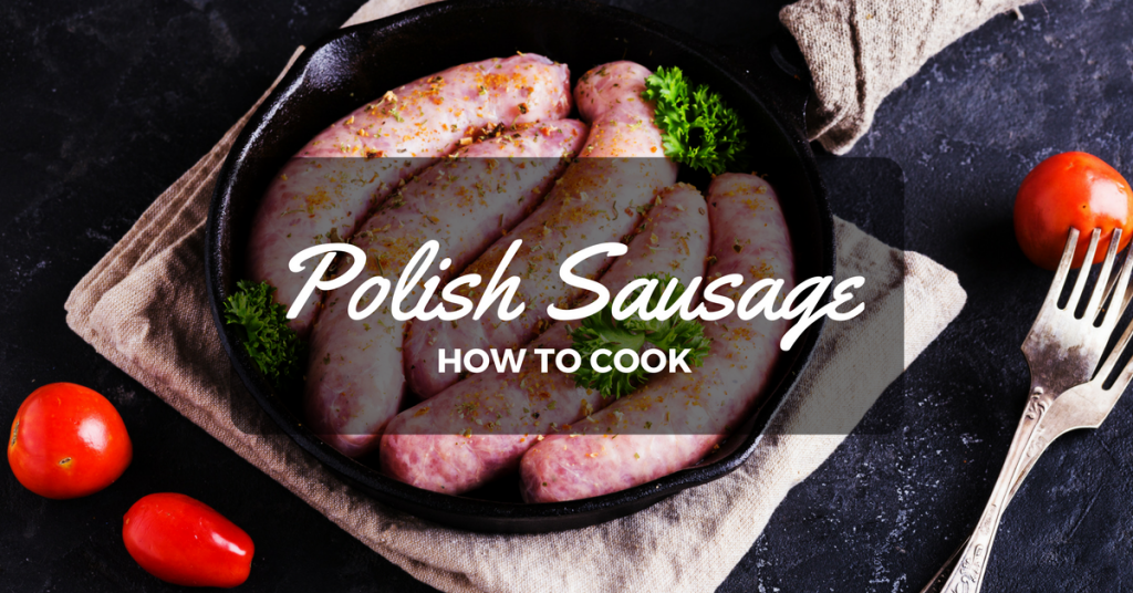 how-to-cook-polish-sausage