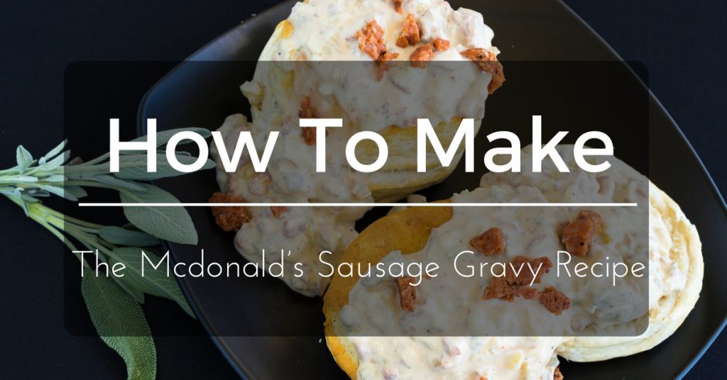mcdonald-sausage-gravy-recipe