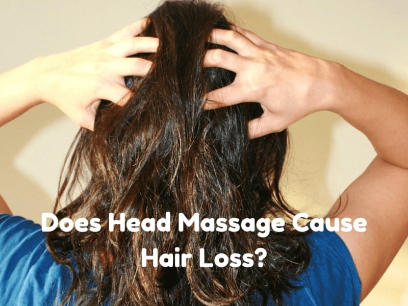 Does Head Massage Cause Hair Loss? hair buddha
