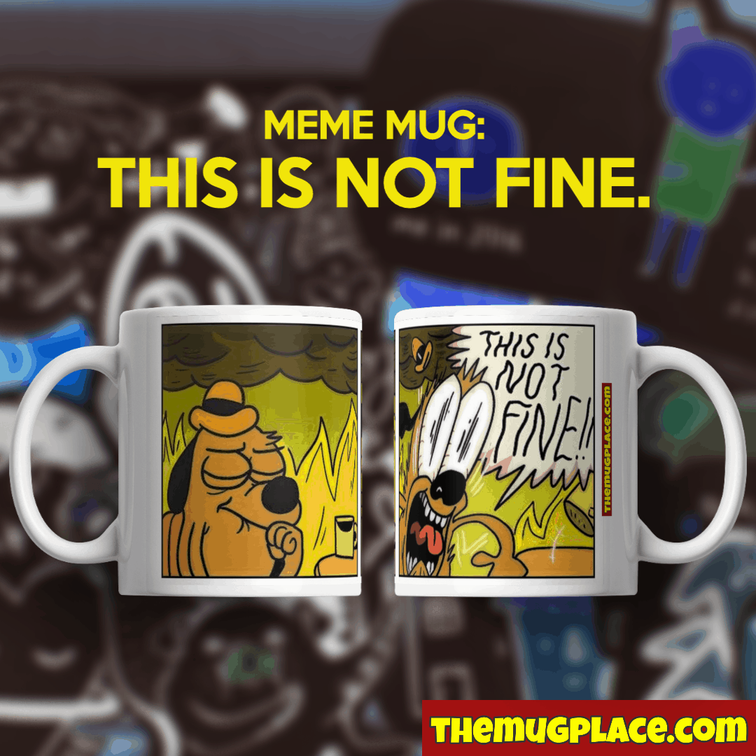 This is Not Fine Mug