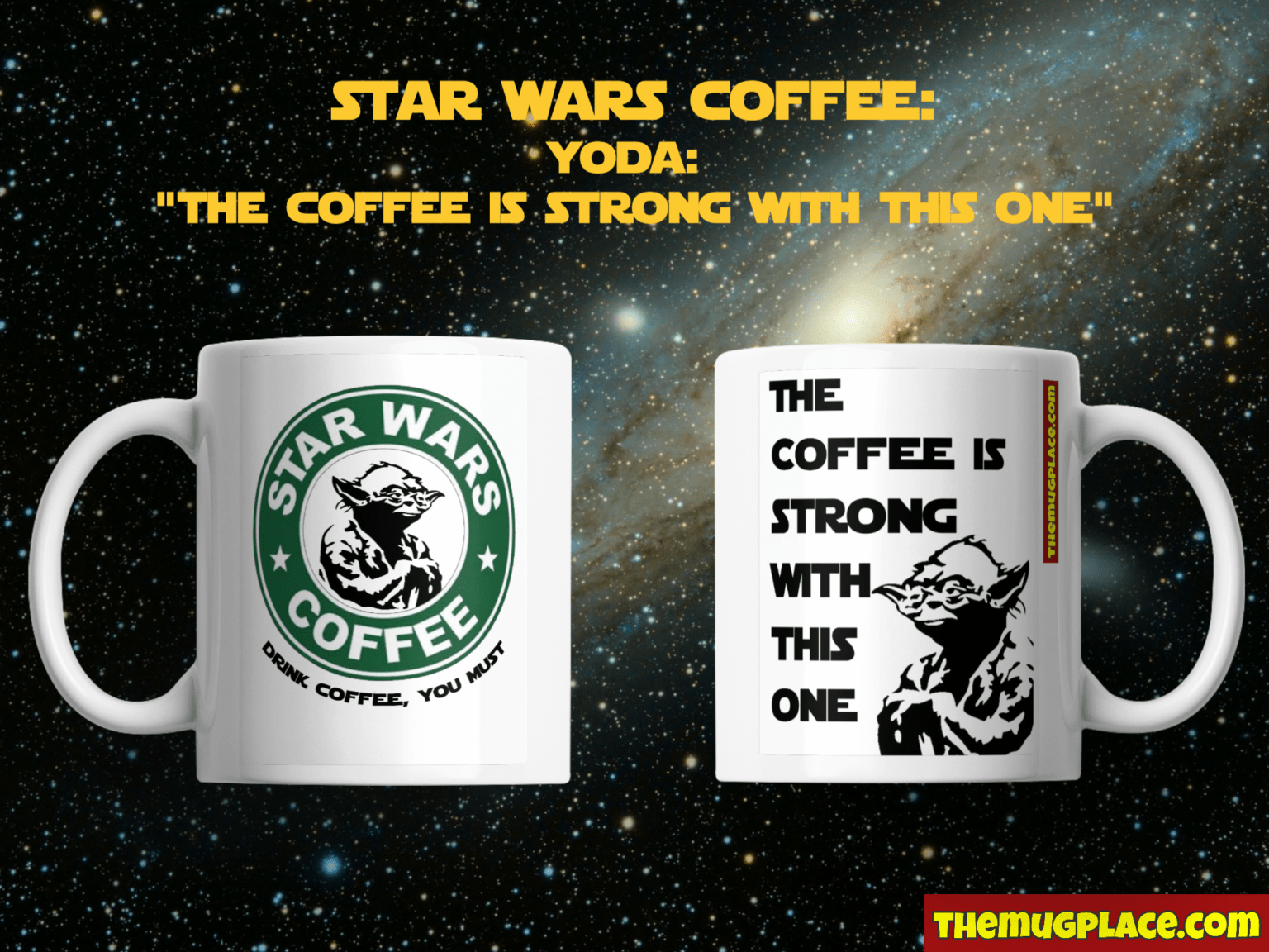 Star Wars Yoda Mug - The coffee is strong with this one