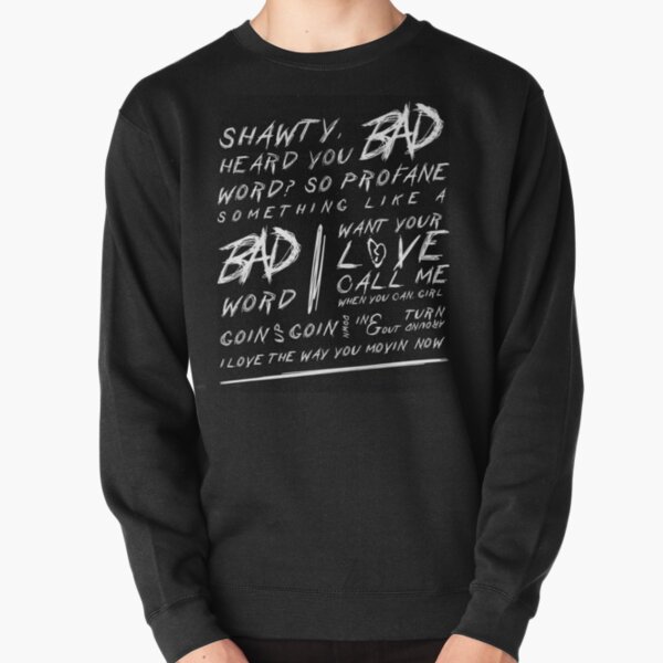 XXXTentacion BAD Lyrics Pullover Sweatshirt RB0309 product Offical Xxxtentacion Merch