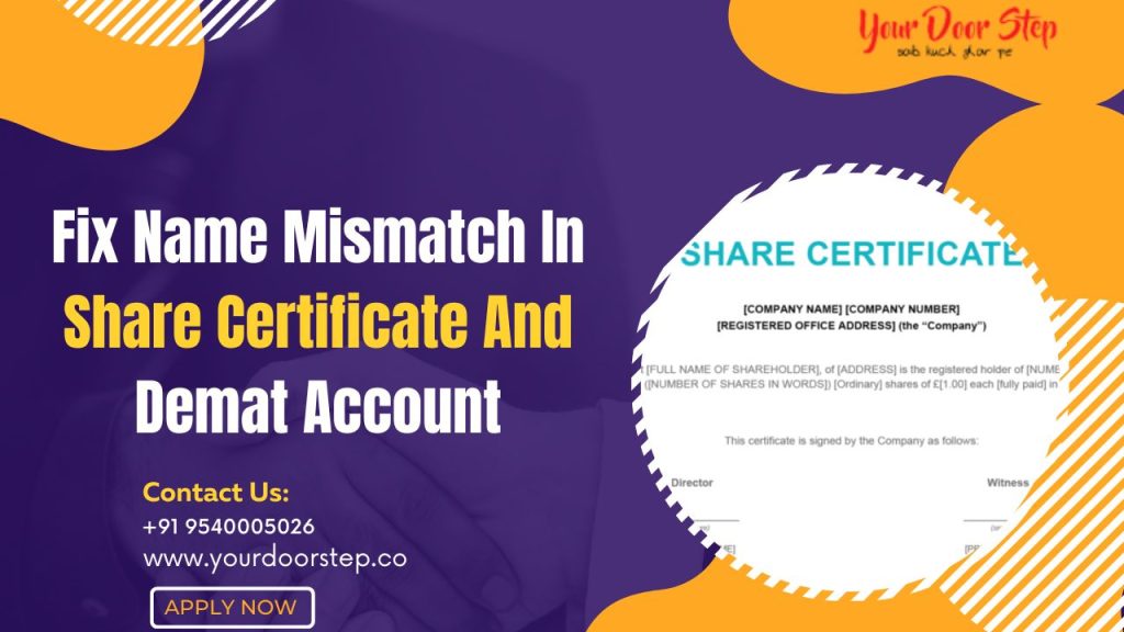 Fix Name Mismatch In Share Certificate And Demat Account